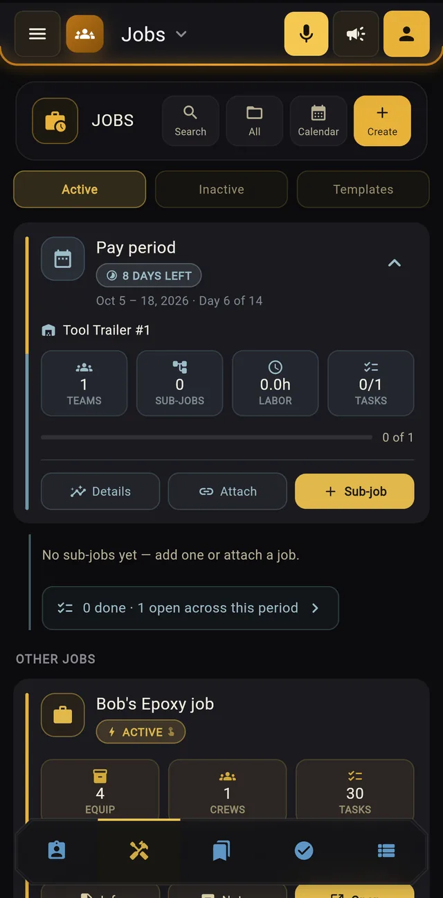 Jobs screen showing the current pay period with teams, sub-jobs, labor hours, and tasks, above an active epoxy job with equipment, crews, and 30 tasks.